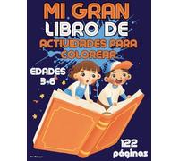Mi gran libro de actividades para colorear: Letras, números, formas y colores para aprender y divertirse