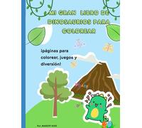 MI GRAN LIBRO DE DINOSAURIOS