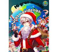 Mi gran mundo Aventuras navideñas: USA Reino Unido Canada
