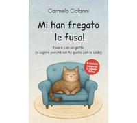 MI HAN FREGATO LE FUSA!: Vivere con un gatto (e capire perché sei tu quello con la coda)