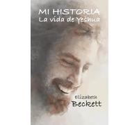Mi Historia: La vida de Yeshua