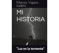 MI HISTORIA: “Luz en la tormenta”
