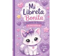 Mi Libreta Bonita Morada: Cuaderno de líneas para niñas | Gatito kawaii adorable: Libreta lila con diseño tierno para escribir, dibujar y guardar tus sueños