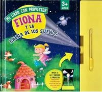 MI LIBRO CON PROYECTOR FIONA Y LA ARENA DE LOS SUEÑOS