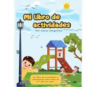 Mi libro de actividades: Aprende letras y números de forma divertida (3-7 años)