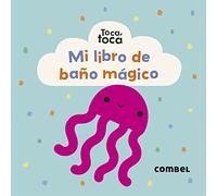 Mi libro de baño mágico (Toca, toca)