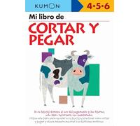 Mi Libro De Cortar Y Pegar: 1: Edades 4-5-6