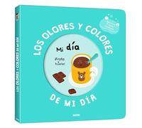 Mi libro de olores y colores – Los olores y colores de mi día