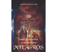 Mi Libro de Oraciones al Señor de los Milagros