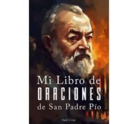 Mi Libro de Oraciones de San Padre Pío
