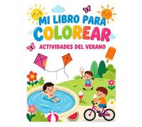 Mi Libro Para Colorear Actividades Del Verano (Los Niños Guzman)