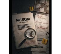 Mi lucha (Mein Kampf): Una edición crítica y de investigación