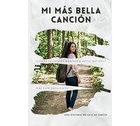 Mi más bella canción (Amores a toda prueba)