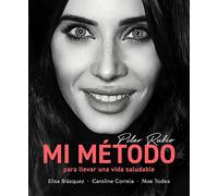 Mi método para llevar una vida saludable/ My Method for Leading a Healthy Life (Bienestar, salud y vida sana)