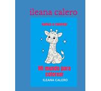 Mi mundo para colorear: vamos a colorear