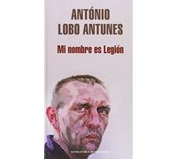 Mi nombre es legion/ My Name Is Legion (Literatura Mondadori/ Mondadori Literature)