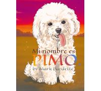 Mi nombre es Pimo.: (Spanish Edition)