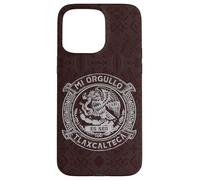 Mi Orgullo Es Ser Tlaxcalteca Tlaxcala Mexico Pride Heritage Case for iPhone 15 Pro Max