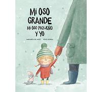 Mi oso grande, mi oso pequeño y yo: Volume 1 (Somos8)