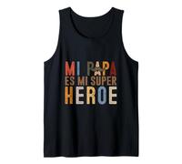 Mi Papa ES Mi Supar Heroe Tank Top