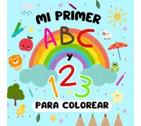 Mi primer ABC y 123 para colorear para niños a partir de 1 año