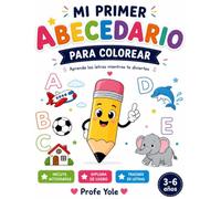 MI PRIMER ABECEDARIO PARA COLOREAR: El Abecedario para pintar