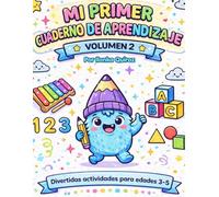 Mi Primer Cuaderno de Aprendizaje Volumen 2 (My First Learning Workbook)