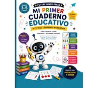 Mi Primer Cuaderno Educativo: Libro bilingüe de actividades para niños de 3 a 5 años (Future Minds Kids - Primeros Aprendizajes (3-5 años))