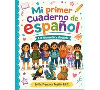 Mi primer cuaderno español: Level I: Foundations