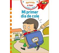 Mi primer día de cole (Aprendo a leer con Sam y Julia)