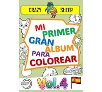 Mi Primer Gran Álbum de Colorear (Vol.4): - 50 Maxi ilustraciones a una sola cara: Dibujos fáciles y originales con líneas gruesas y bien marcadas, ... a los más peques. [ES] (Color Lab - [ES])
