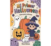 Mi Primer Halloween: Libro para colorear para niños de 3 a 7 años