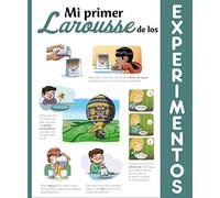 Mi primer Larousse de los experimentos