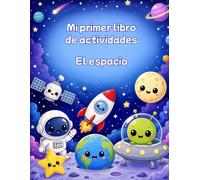 Mi primer libro de actividades: El espacio