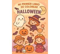 Mi Primer Libro de Colorear: Halloween