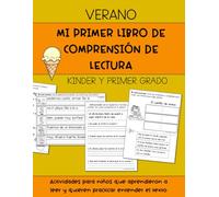 Mi primer libro de comprensión de lectura [Edición verano]: Actividades para niños que aprendieron a leer y quieren practicar entender el texto ... para practicar la comprensión de lectura)