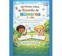 Mi Primer Libro de Trazado de Números: Aprende a Escribir del 1 al 20: Práctica divertida y fácil para niños pequeños