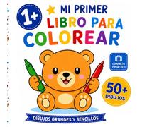 Mi Primer Libro para Colorear a Partir de 1 Año: Más de 50 dibujos grandes y sencillos • Formato compacto • Reverso oscuro
