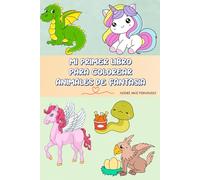 MI PRIMER LIBRO PARA DIBUJAR: FANTASÍA