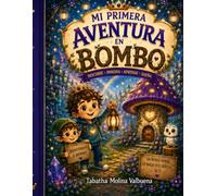 Mi primera aventura en Bombo