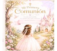 Mi Primera Comunión: Álbum para niñas