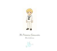 Mi Primera Comunión: Libro de firmas