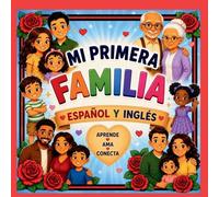 Mi Primera Familia- Español y Inglés