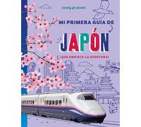 Mi primera guía de Japón (Lonely Planet Junior)