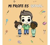 MI PROFE ES, GENIAL (ERES GENIAL)