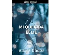 Mi Querida Ellie: 1 (Amor Y Amistad)