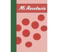 Mi recetario de cocina: libro de cocina en blanco para escribir tus recetas favoritas. Formato A5