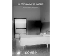 Mi sento come ad Amistad: Divinitas mundi et separatio (SOME® ARCHIVE SERIES)