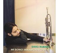 Dino Rubino - Mi Sono Innamorato Di Te