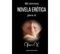 Mi tercera novela erótica para ti: La peculiar venganza de Tania, en colaboración con Gabriel